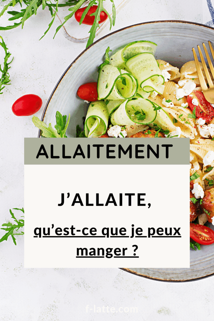 J’allaite, qu’est-ce que je peux manger ?