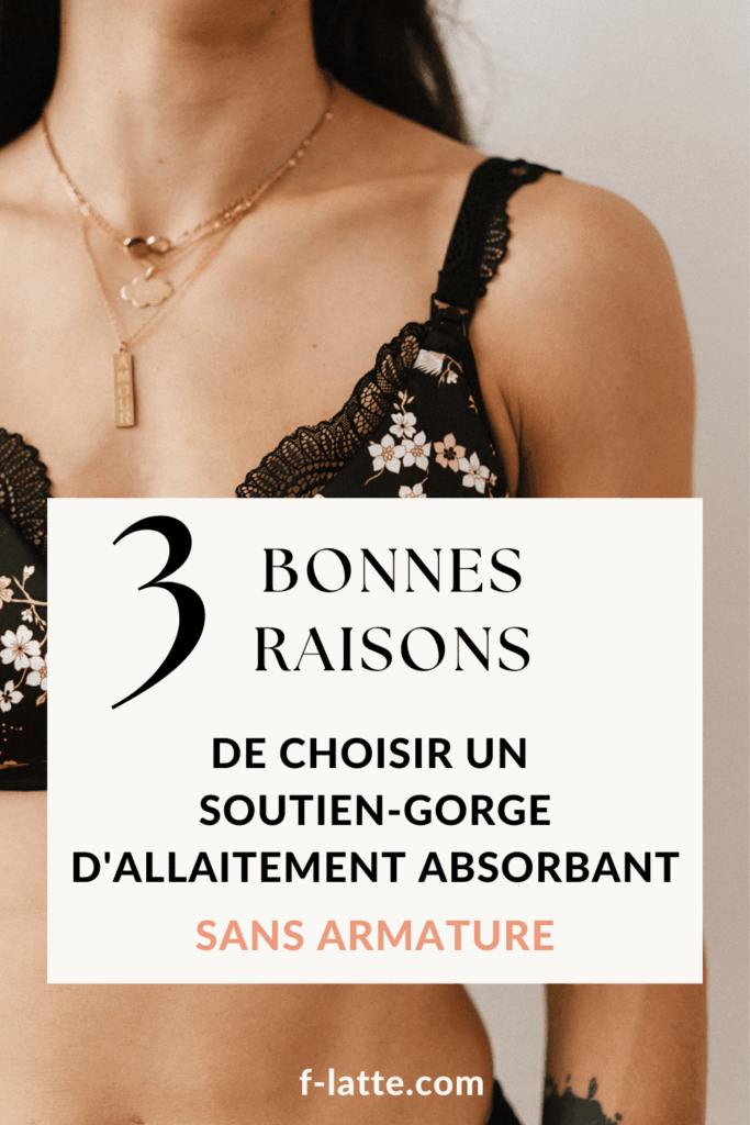 3 bonnes raisons de choisir un soutien-gorge d’allaitement absorbant sans armature