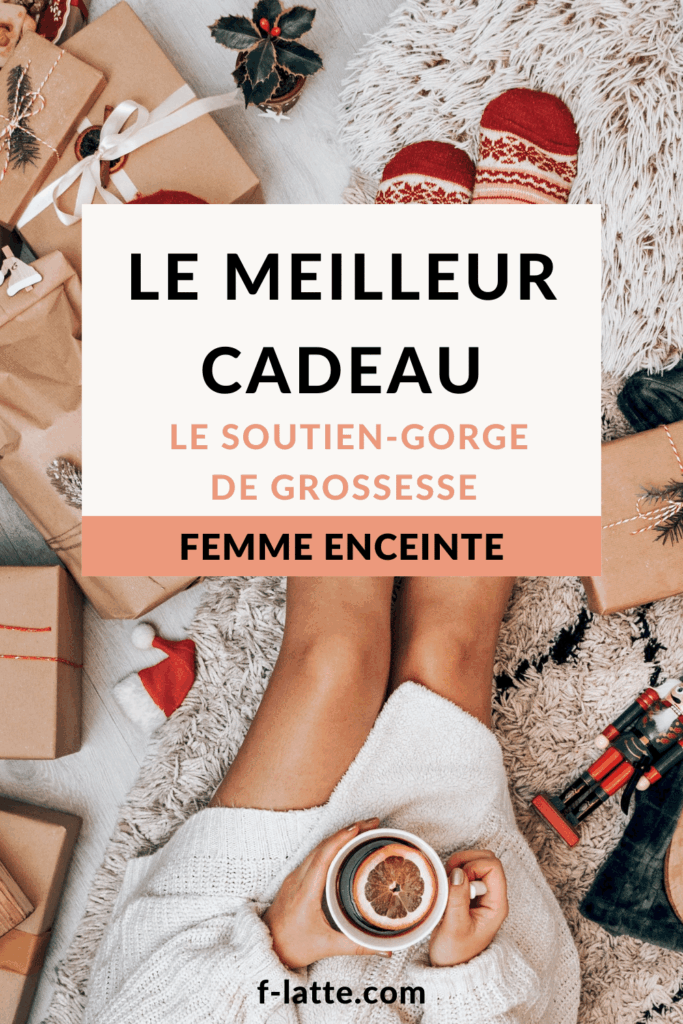 idée cadeau pour les futures mamans : le soutien-gorge de grossesse