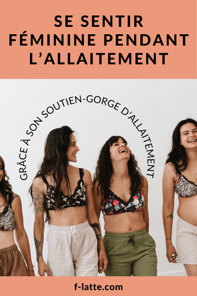 se sentir féminine grâce au soutien-gorge d’allaitement