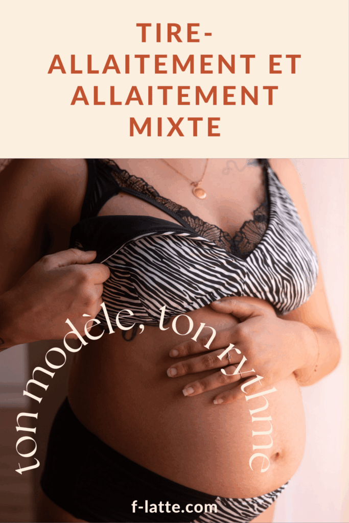 F'Latté : Tire-allaitement et allaitement mixte : créer ton modèle, à ton rythme