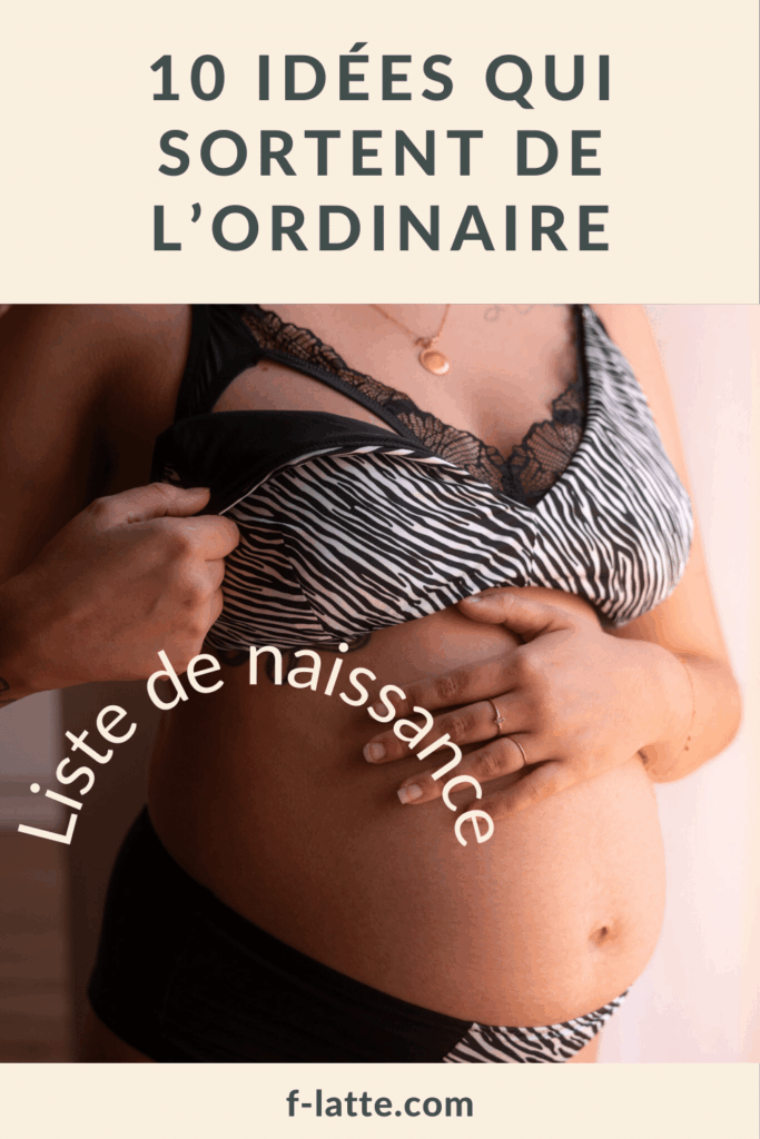 F’Latté : Liste de naissance originale : 10 idées qui sortent de l’ordinaire